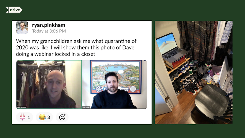 Dave Gerhardt on a webinar call from his closet in 2020