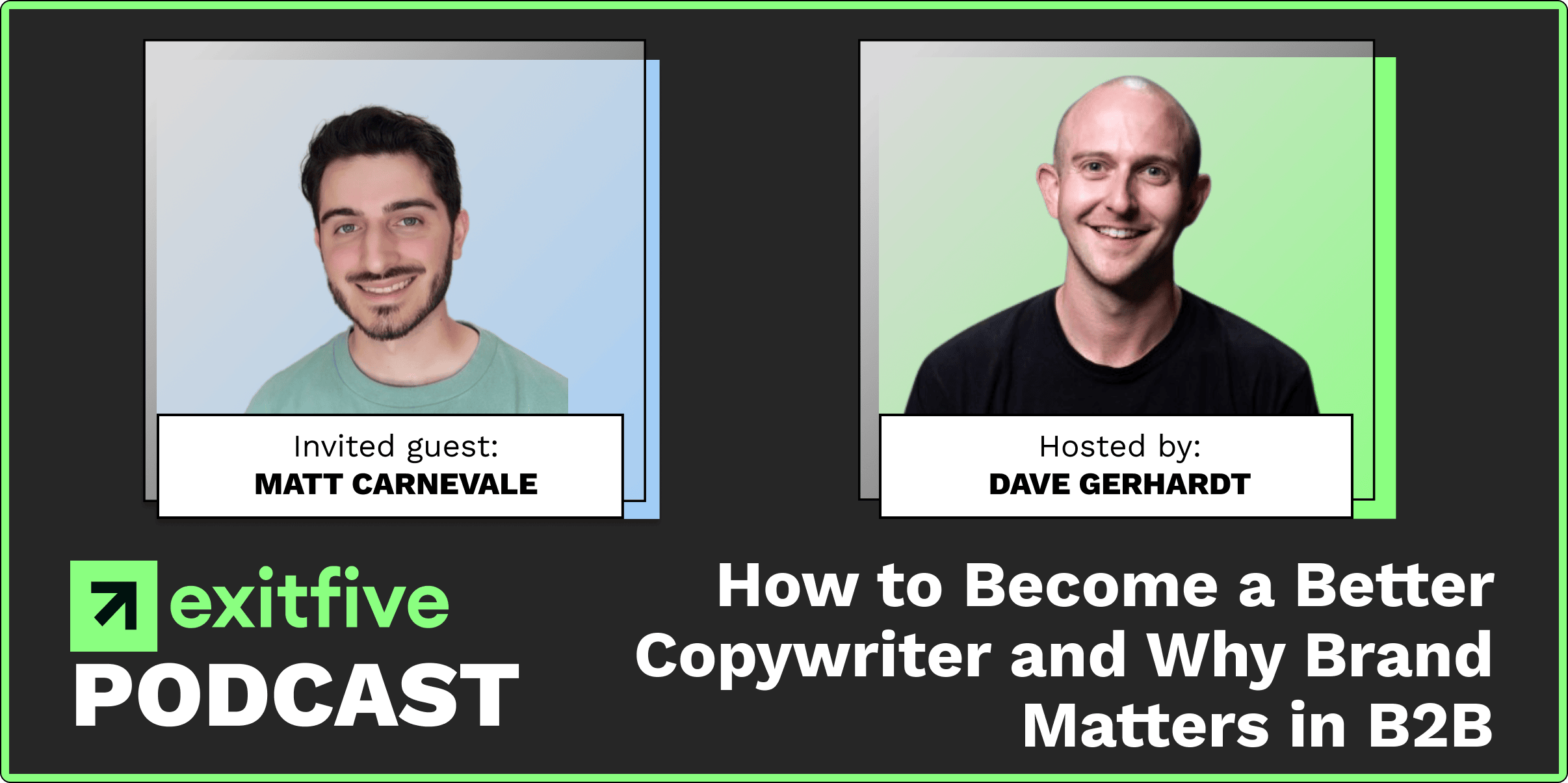 Inside exitfive | Do Nurture Sequences Work? How to Become a Better Copywriter and Why Brand Matters in B2B
