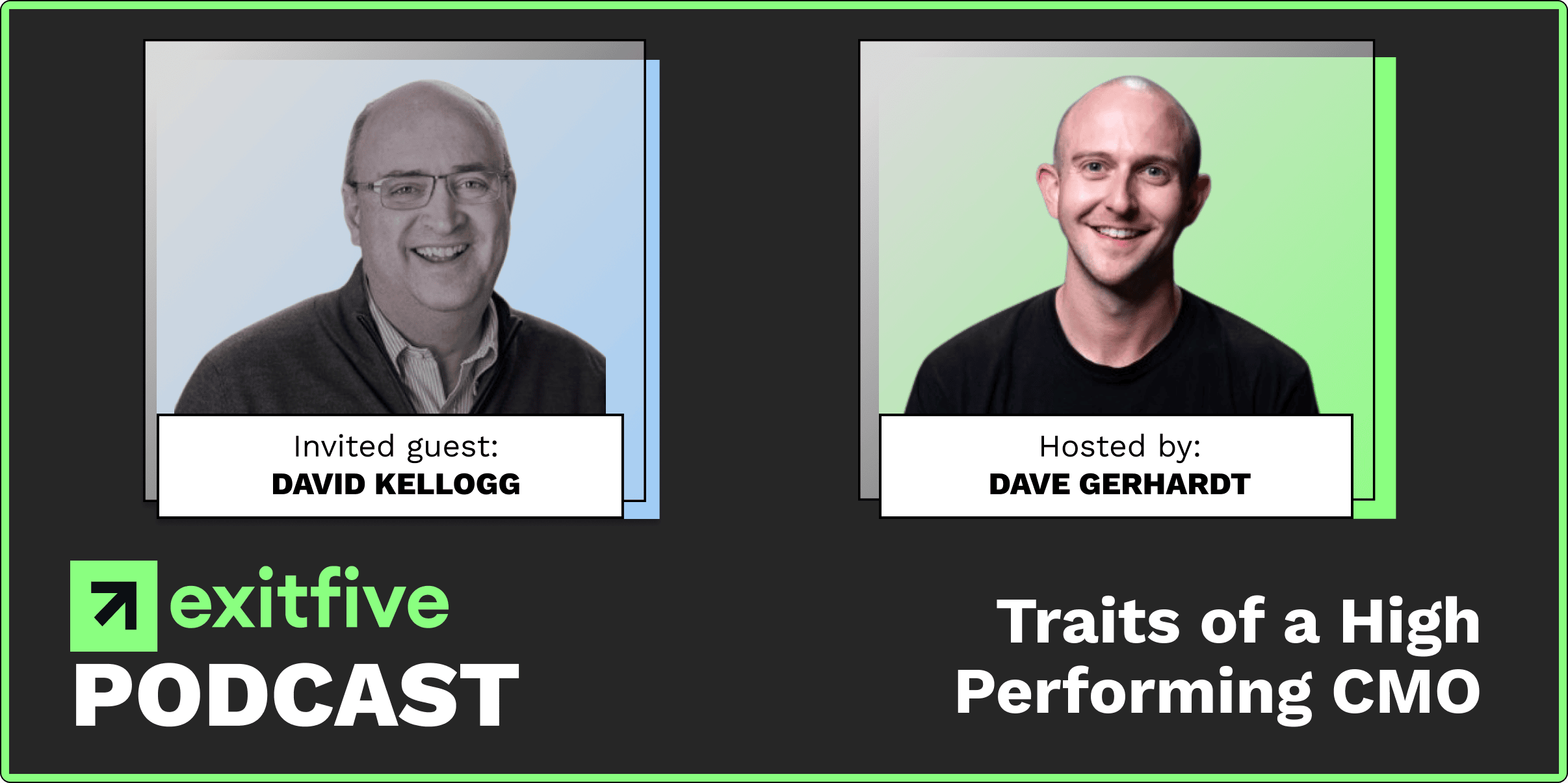 Marketing Leadership | Traits of a High Performing CMO (with Dave Kellogg)