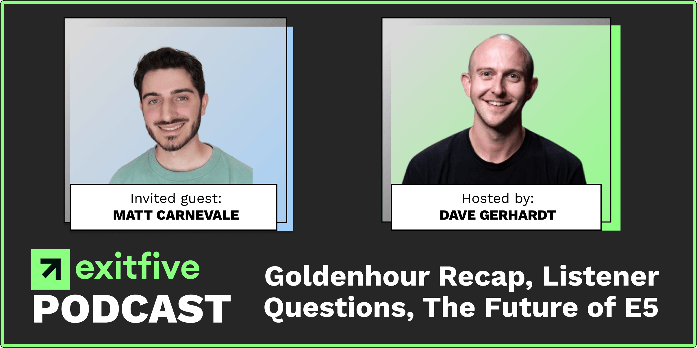 Inside Exit Five | Goldenhour Recap, Listener Questions, and The Future of E5