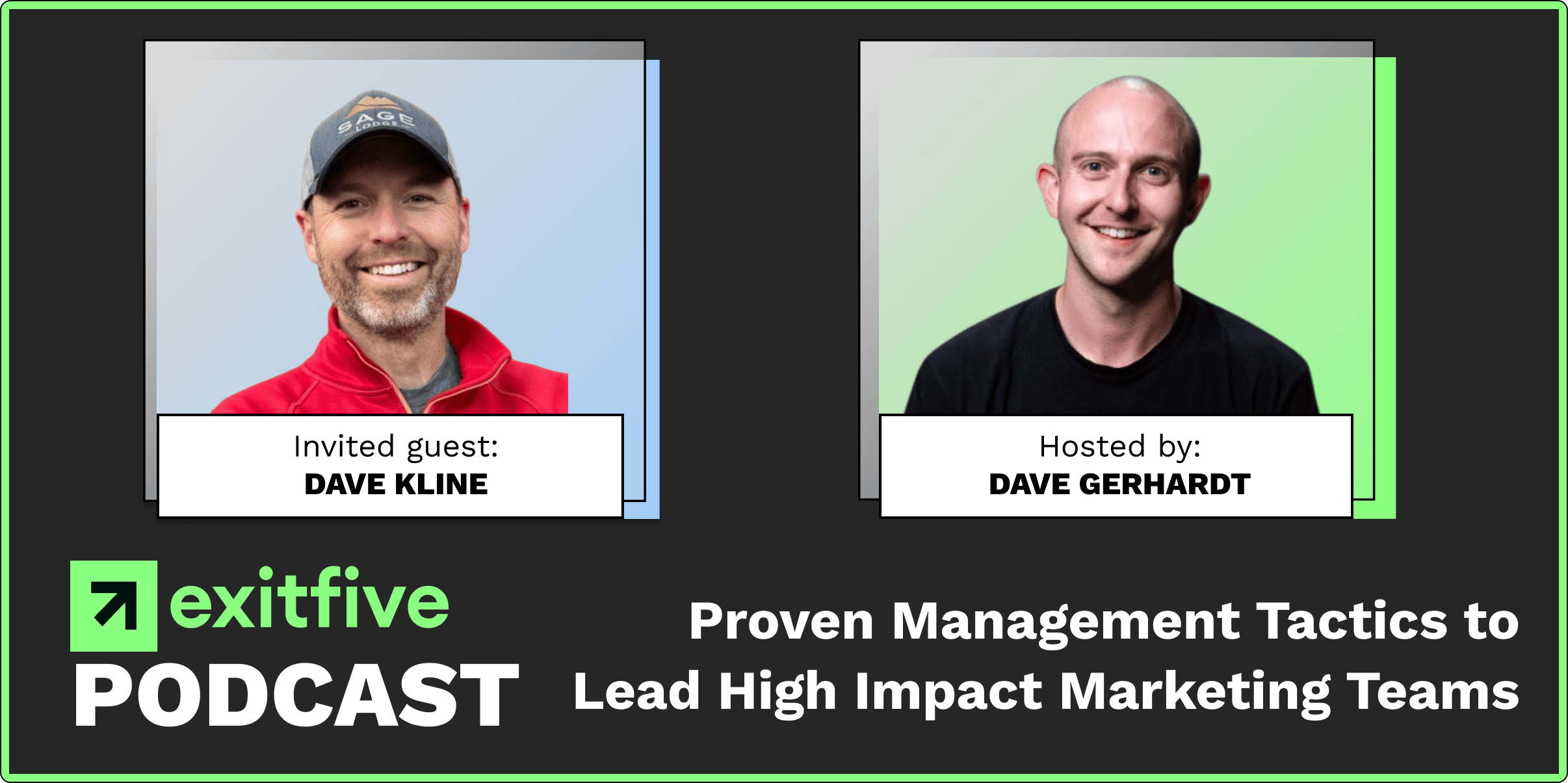 Marketing Leadership | Proven Management Tactics to Lead High Impact Marketing Teams (with Dave Kline)