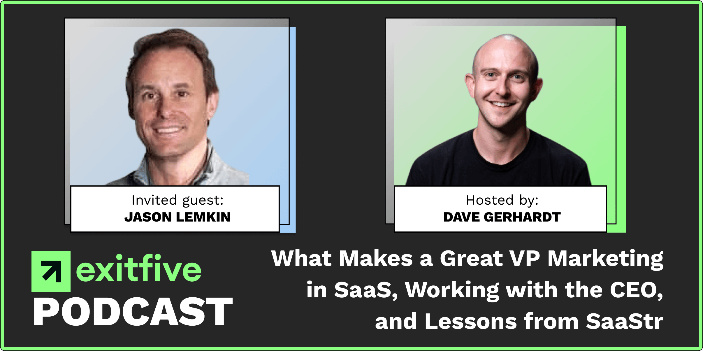 Strategy | Jason Lemkin on What Makes a Great VP Marketing in SaaS, Working with the CEO, and Lessons from SaaStr