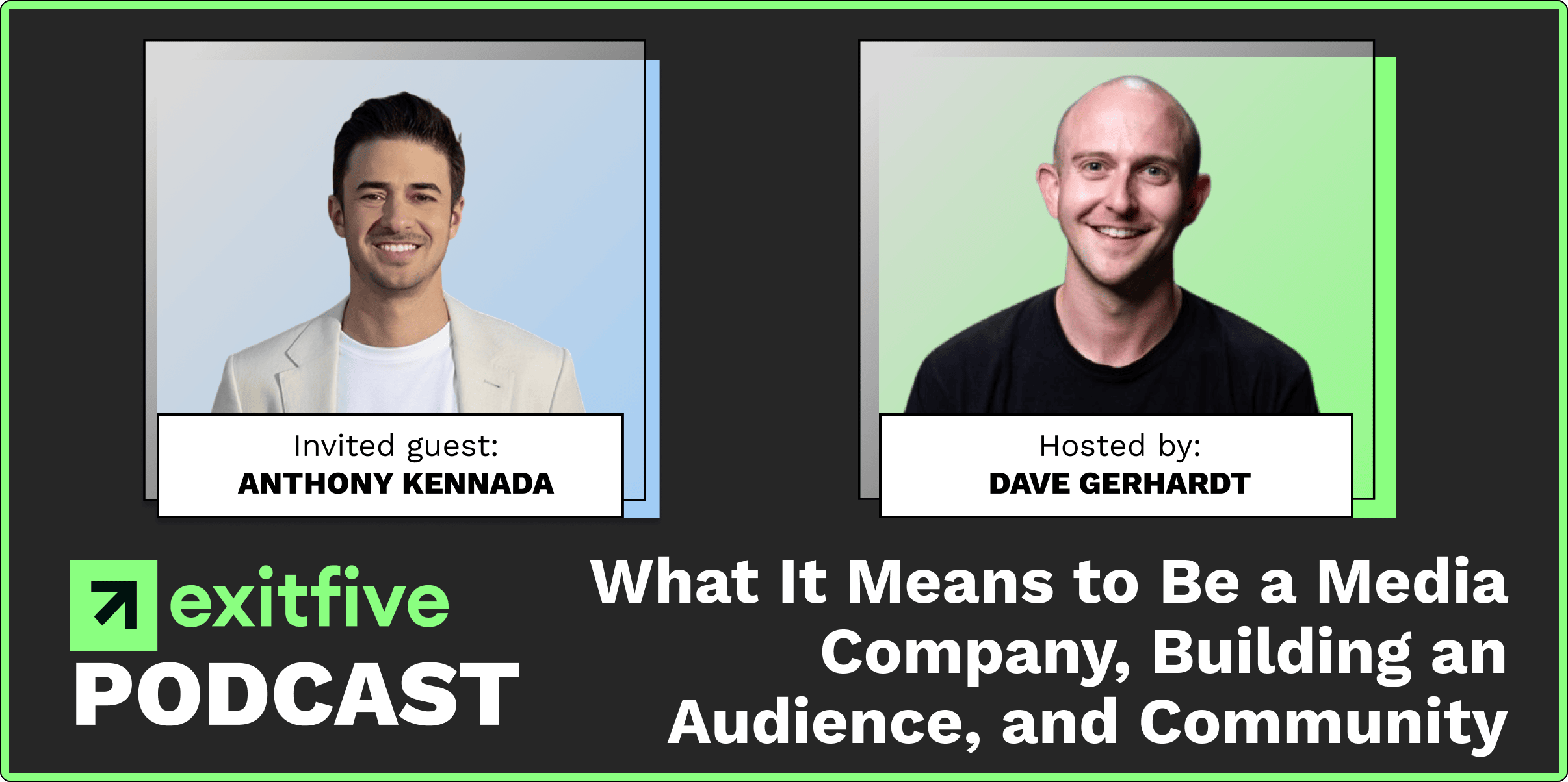 Content | What It Means to Be a Media Company, Building an Audience, and Community with Anthony Kennada