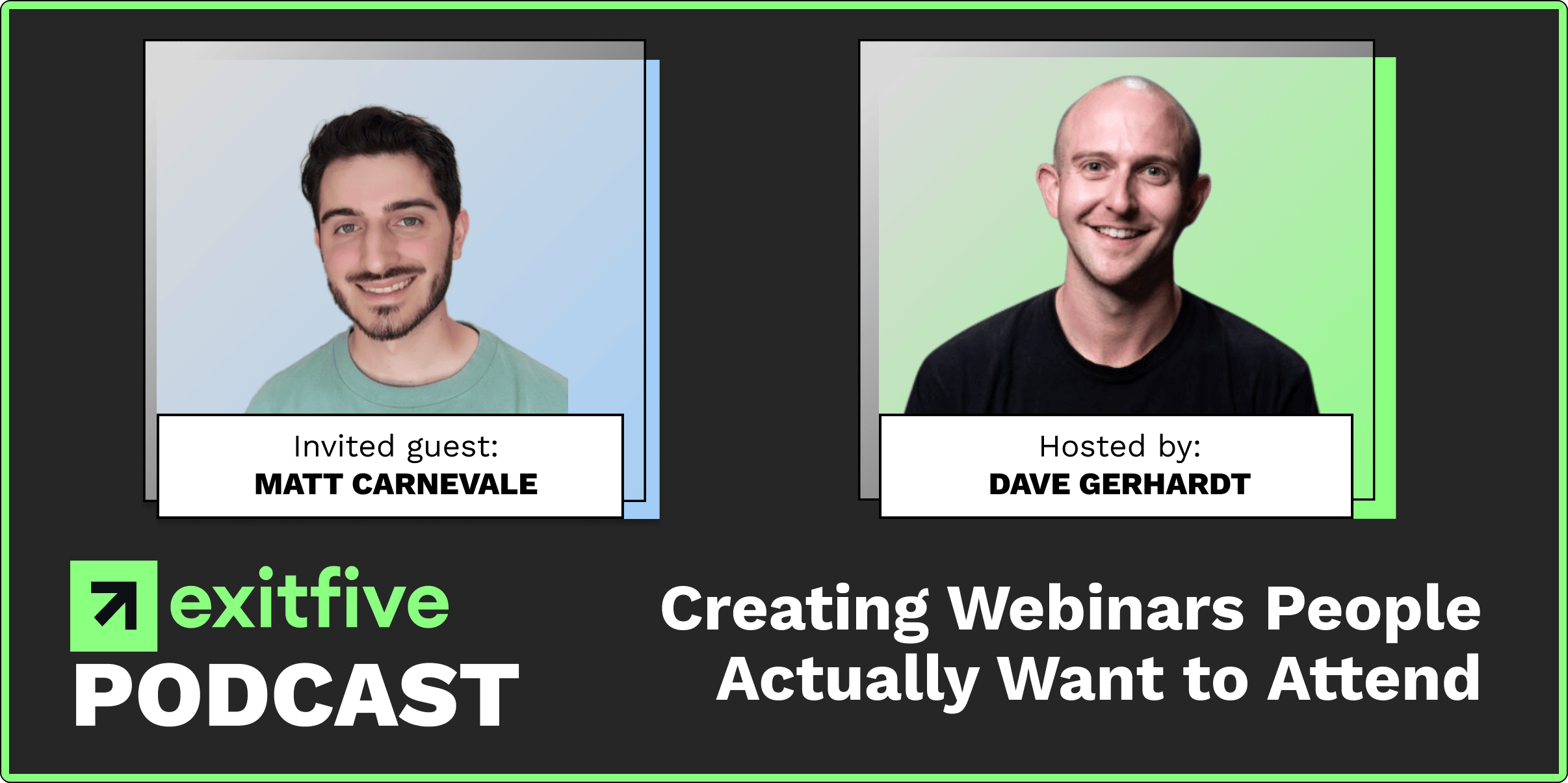 Inside Exit Five | Creating Webinars People Actually Want to Attend (Behind the Playbook We’re Building)