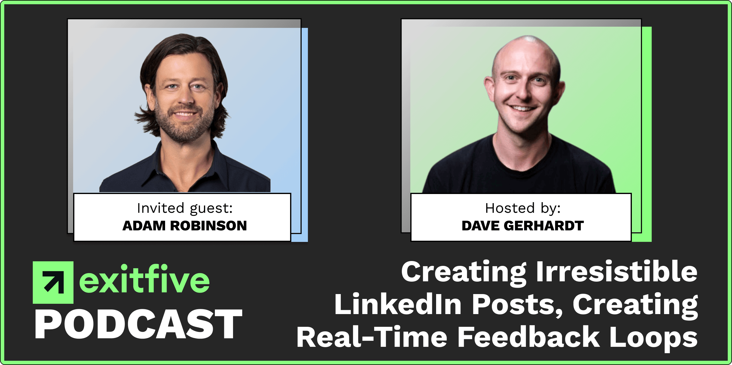 Brand | Creating Irresistible LinkedIn Posts, Creating Real-Time Feedback Loops, and What It Means To Be Authentic with Adam Robinson, CEO of Retention.com