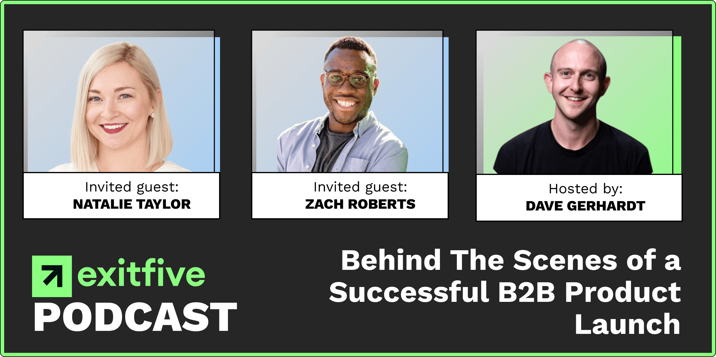 Product | Behind The Scenes of a Successful B2B Product Launch with Zach Roberts and Natalie Taylor