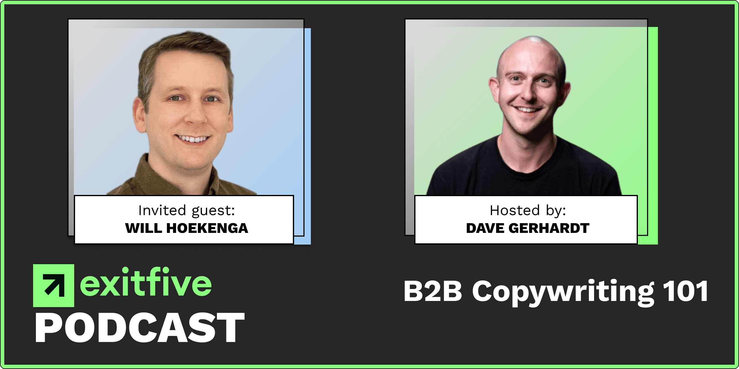 Content | B2B Copywriting 101 with Will Hoekenga, Founder of Six Words Studio