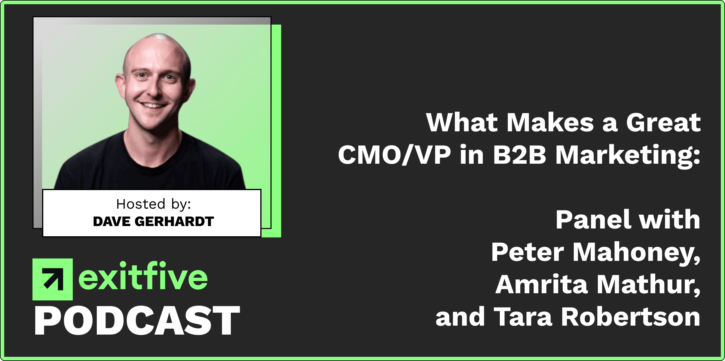 Drive | What Makes a Great CMO/VP in B2B Marketing: Panel with Peter Mahoney, CCO of GoTO, Amrita Mathur, VP Marketing of Zapier, and Tara Robertson, CMO of Bitly