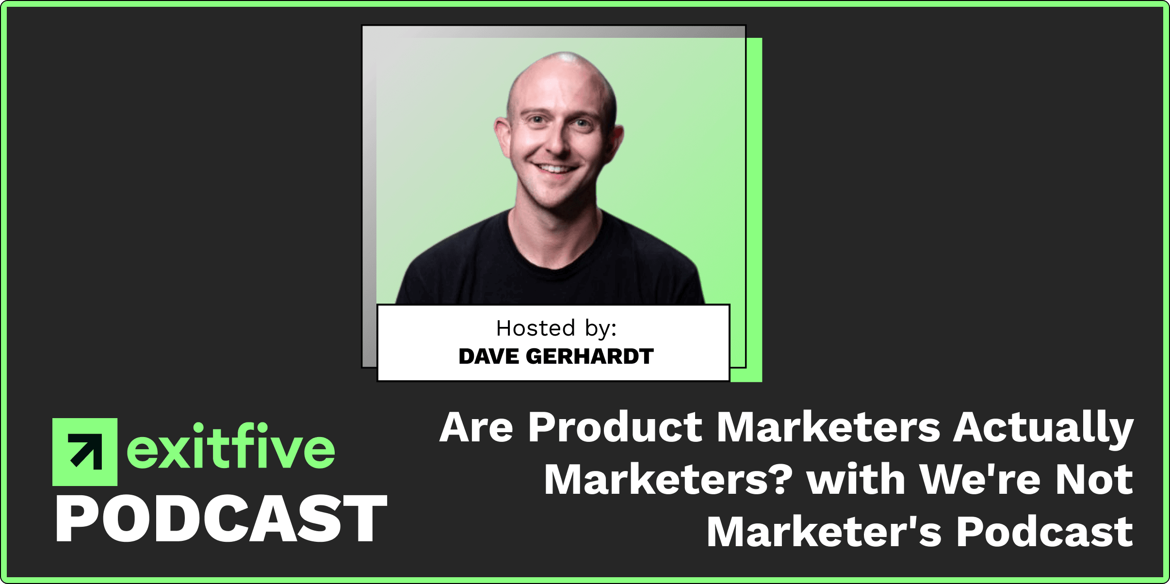 Product Marketing | Are Product Marketers Actually Marketers? with We're Not Marketer's Podcast